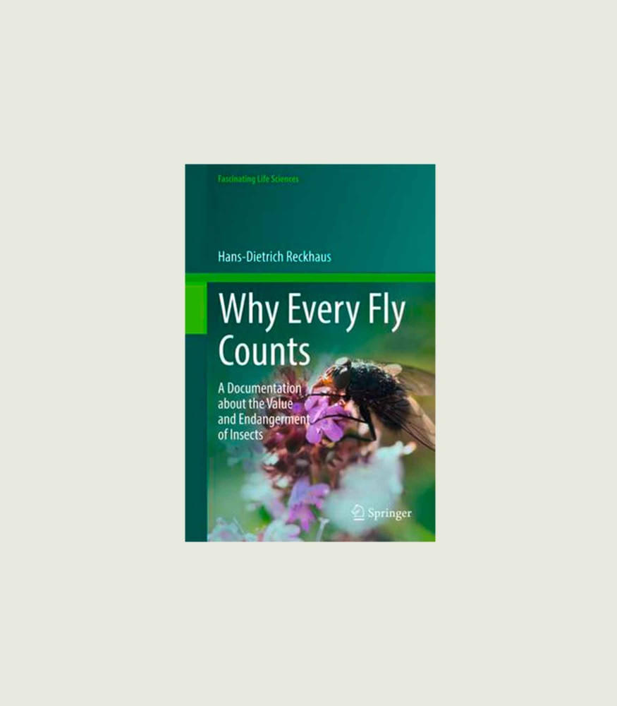 Dr. Hans Dietrich Reckhaus (2017): Why every fly counts.