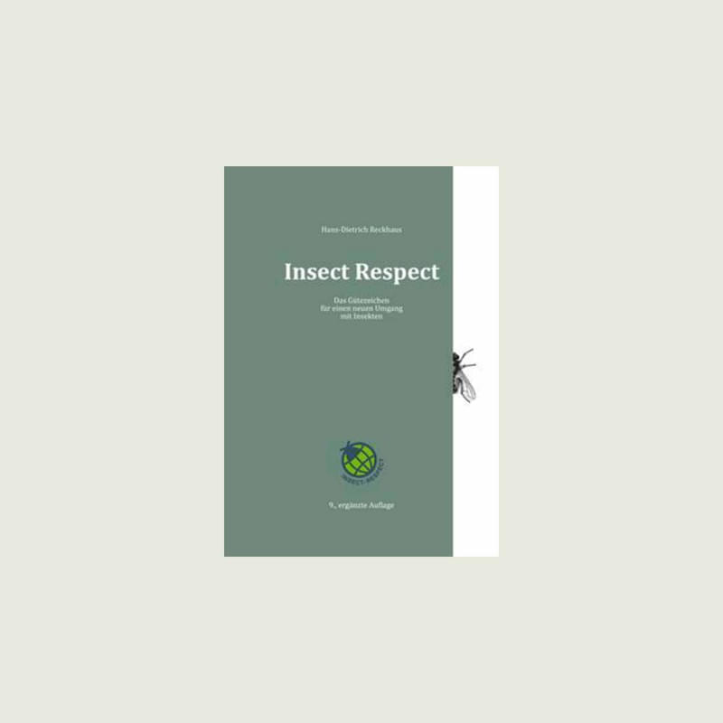 Dr. Hans Dietrich Reckhaus (2019): Insect Respect