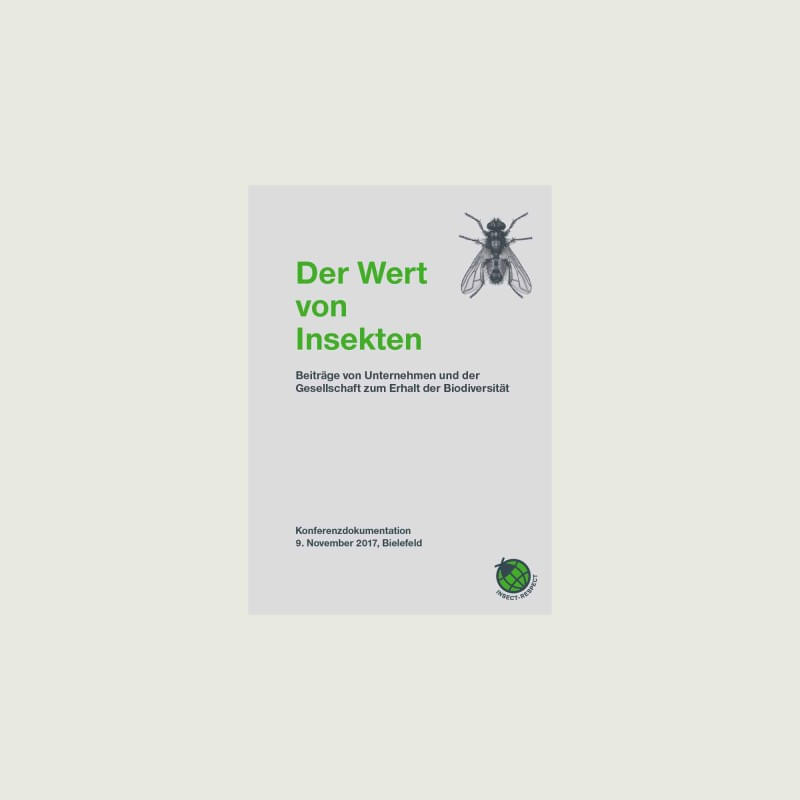 Insect Respect (2017): Konferenz-dokumentation „Der Wert von Insekten“