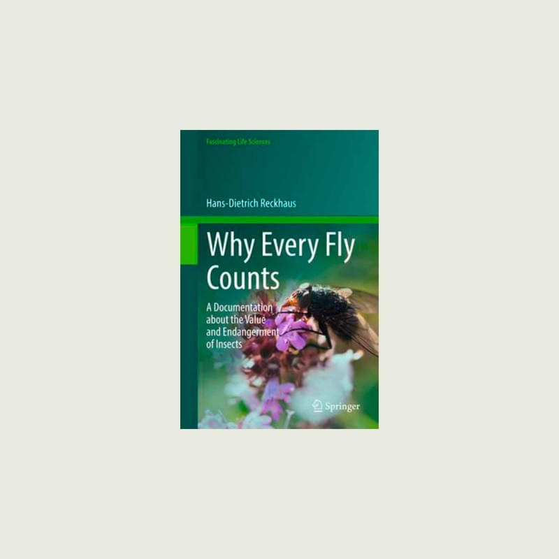 Dr. Hans Dietrich Reckhaus (2017): Why every fly counts.
